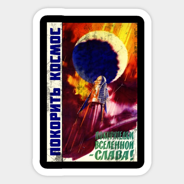 Soviet Space Program- "Conquer Space" Sticker by ocsling